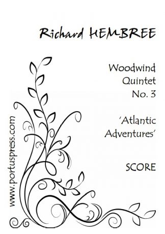 Atlantic Adventures for wind quintet by Richard Hembree. Published by Portus Press