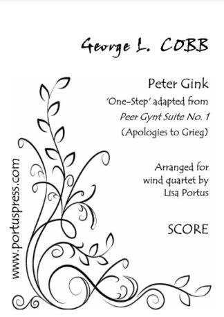 Cobb, George L.: Peter Gink 'One-Step' adapted from Peer Gynt Suite No. 1 (Apologies to Grieg) (4W)