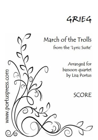 Grieg: March of the Trolls (from the 'Lyric Suite') (bassoon quartet)