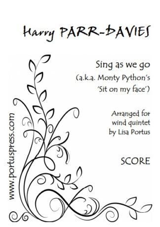 Parr-Davies: Sing as we go (a.k.a. Monty Python's 'Sit on my face')