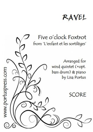 Ravel: Five o'clock Foxtrot (from ‘L'enfant et les sortilèges) (wq&p)