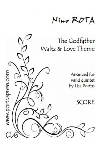 Rota - The Godfather Waltz and Love Theme, arranged for wind quintet by Lisa Portus, Portus Press.
