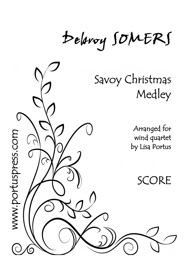Somers, Debroy: Savoy Christmas Medley (wind quartet)