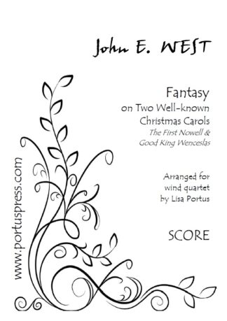 West, J E: Fantasy on Two Well-known Christmas Carols (wind quartet)